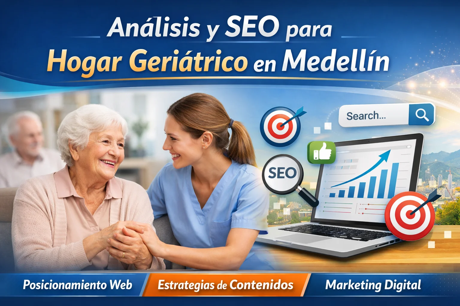 Análisis y SEO para Hogar Geriátrico en Medellín
